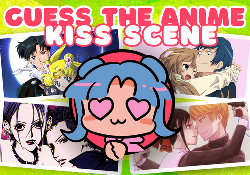 Anime Quiz: Guess the Anime by the Kiss Scene